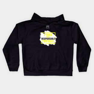 I Take Full Responsible of Myself Kids Hoodie